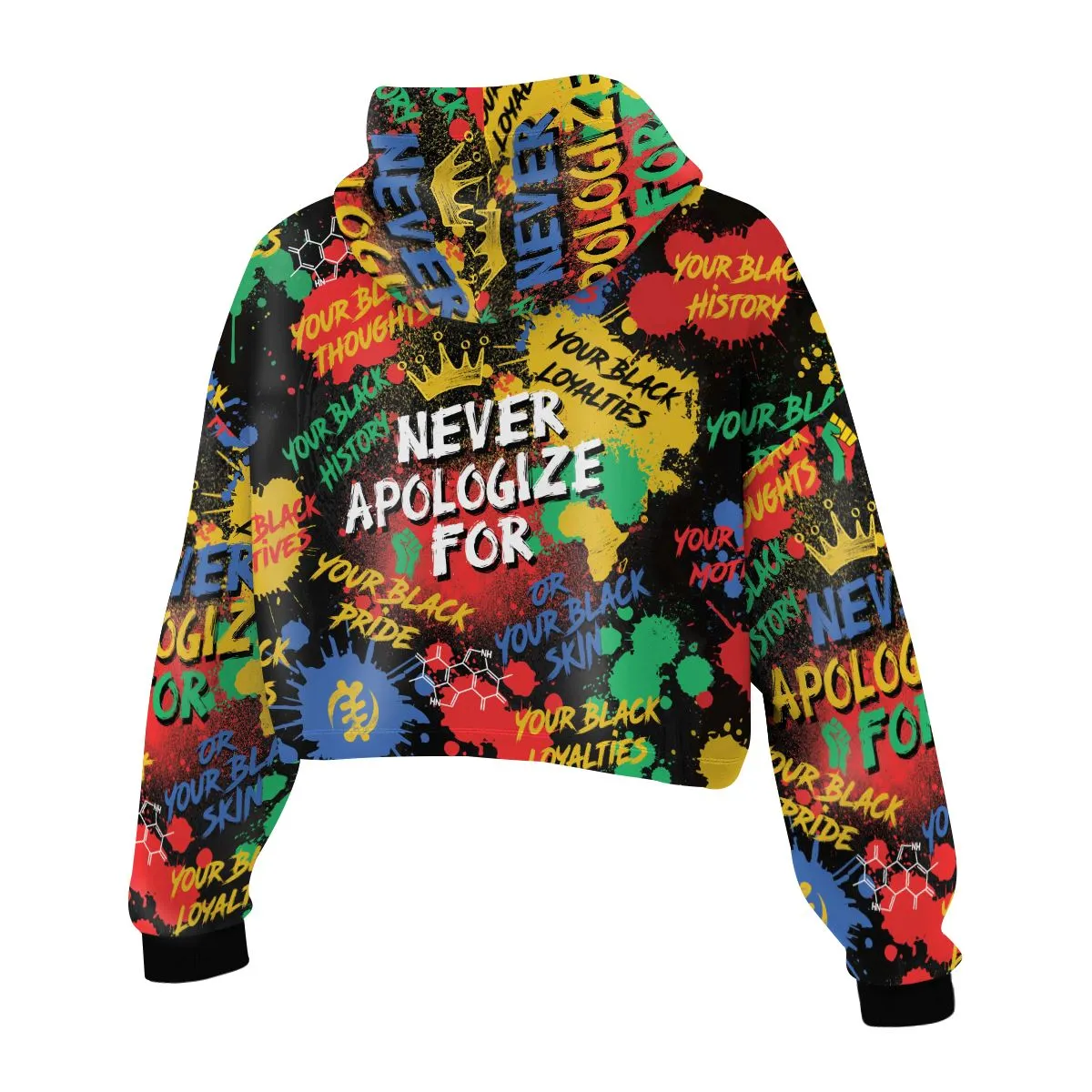 Never Apologize For Being Black Cropped Hoodie